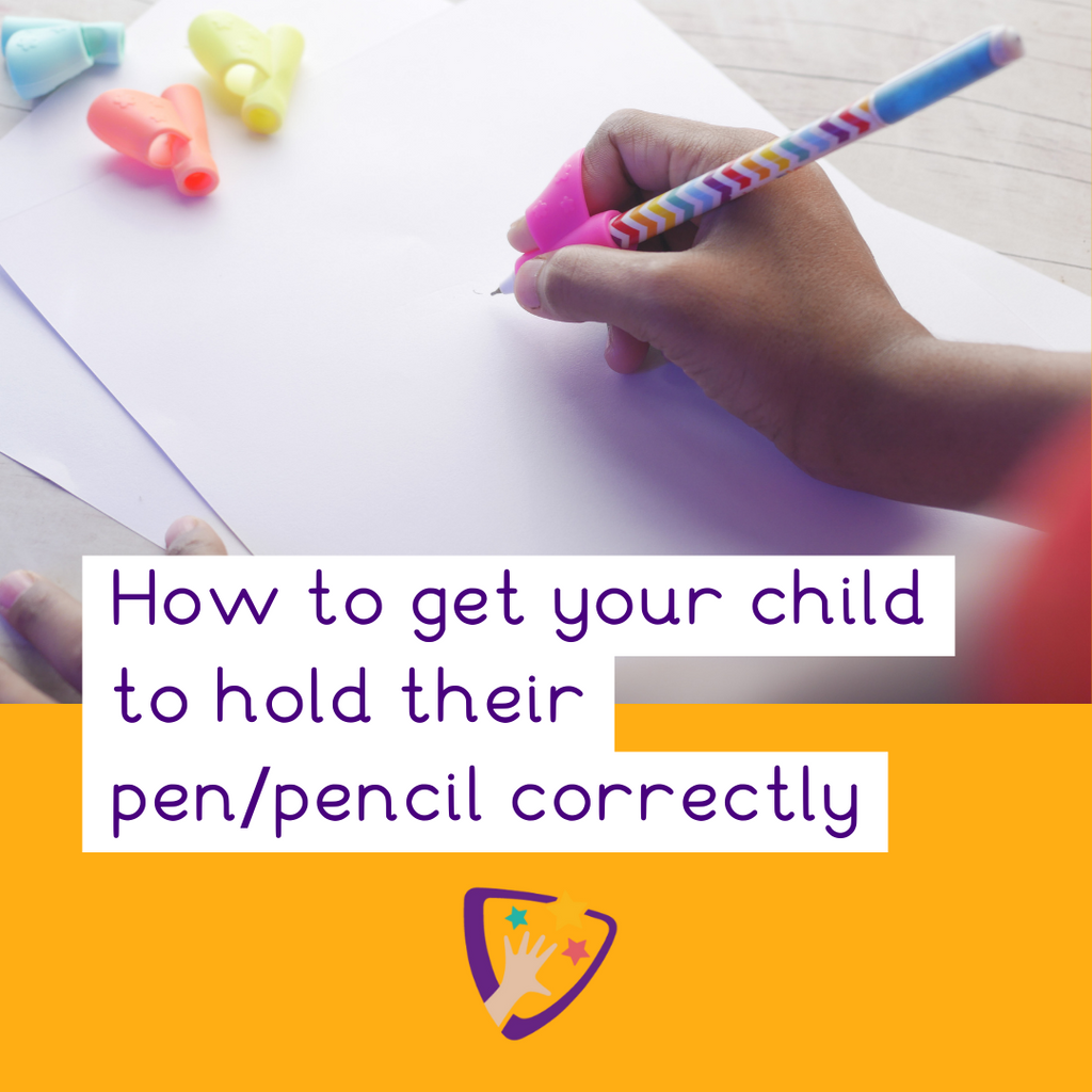 How to get your child to hold their pen/pencil correctly